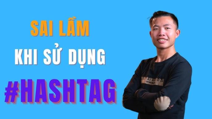 sai lầm khi dùng hashtag